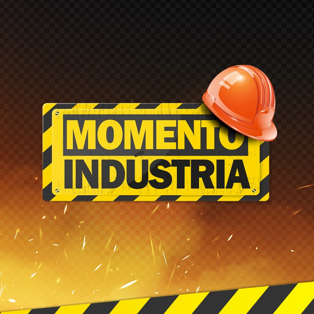 #26 - MOMENTO INDUSTRIA
