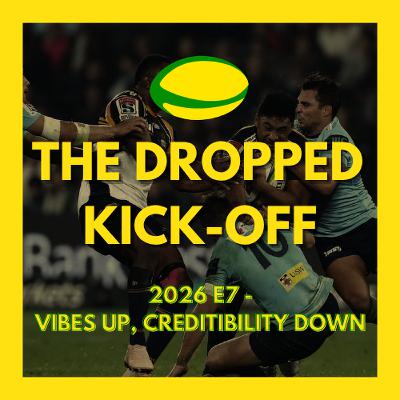The Dropped Kick-Off - Vibes up, creditibility down