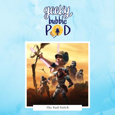 Bad Batch - Tipping Point, The Summit, & Plan 99