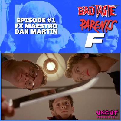 Uncut Presents: FX Maestro Dan Martin on Bad Taste, Parents & F – Practical Effects, Horror Classics & Creative Influences Uncut Presents: FX Maestro Dan Martin on Bad Taste, Parents & F – Practical Effects, Horror Classics & Creative Influences