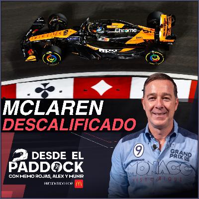Drama en Las Vegas: McLaren fuera y Verstappen gana con Marco Casarín - Desde el Paddock T2 - Cap 41