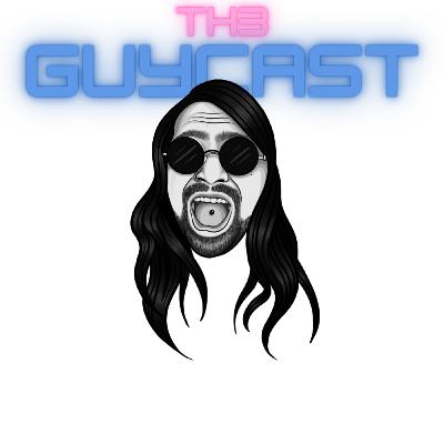 TH3 GUYCAST 3P. 5 w/ Tyler Silva 9 TH3 GUYCAST 3P. 5 w/ Tyler Silva 9