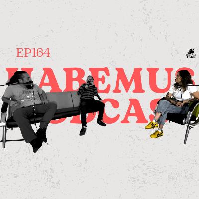 Habemus Podcast - Ep.164: “Estar en estado de flujo me gusta un montón” (Con: Natalia Gutiérrez)