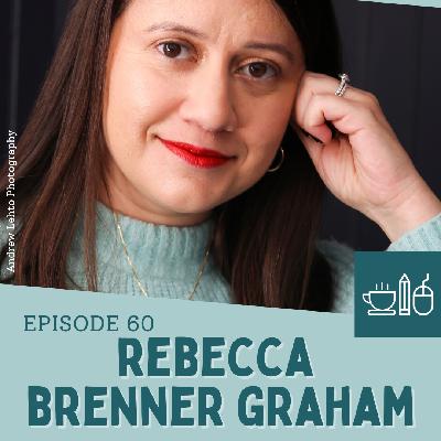 Episode 60: Rebecca Brenner Graham Gives Us the Publicity Behind-the-Scenes