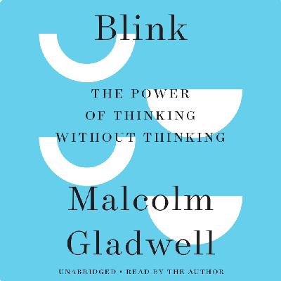 31.《Blink 眨眼之间》｜不经思考的思考力：瞬间判断的魔法