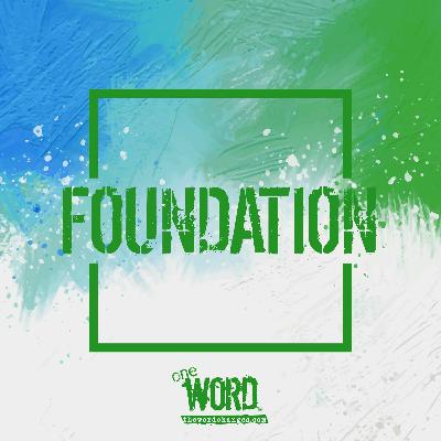 Word of the day: Foundation Word of the day: Foundation