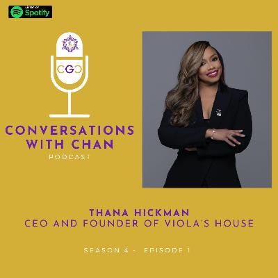 Conversation with Thana Hickman, CEO and founder of Viola’s House