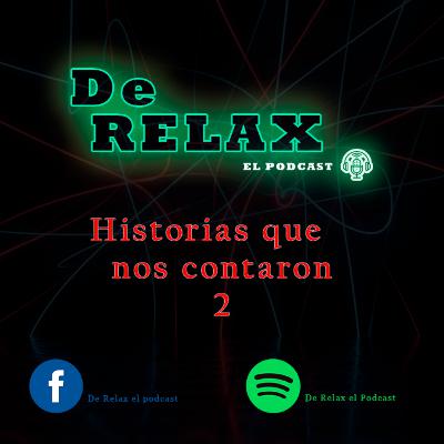 Historias que nos contaron 2