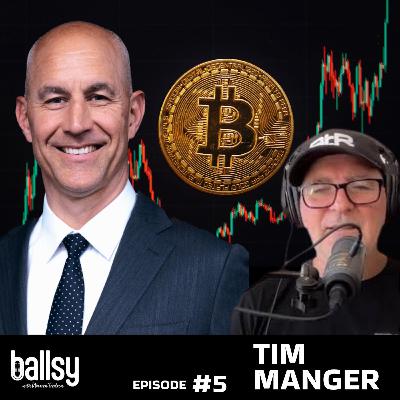 Episode #5 - Tim Manger “The Guy in the Hat”: Author, Monetary Researcher, and Voice of the Resistance