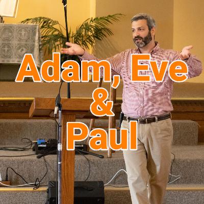 Adam, Eve and Paul