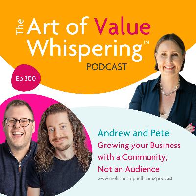 Growing your Business with a Community, Not an Audience