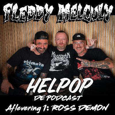 HELPOP AFLEVERING 1: ROSS DEMON
