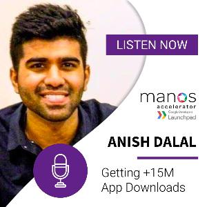 Getting +15M App Downloads - Anish Dalal