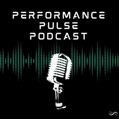 Performance Pulse #5 | Andrew Heath Performance Pulse #5 | Andrew Heath