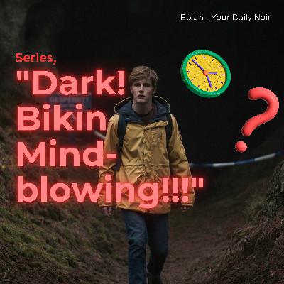 Series: Dark, "Series Netflix Terbaik!!" Series: Dark, "Series Netflix Terbaik!!"
