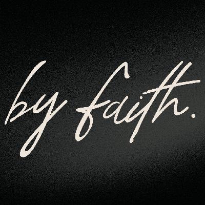 by faith