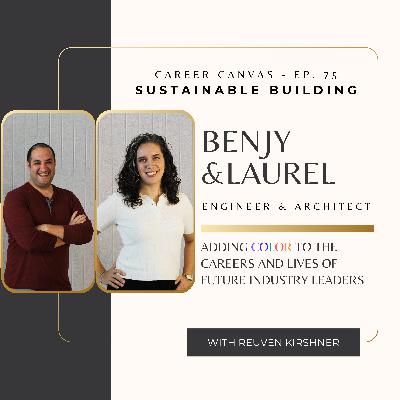 Sustainable Building with Benjy & Laurel - Episode 75 Sustainable Building with Benjy & Laurel - Episode 75