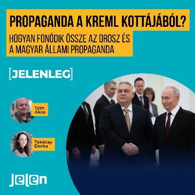 Propaganda a Kreml kottájából? Hogyan fonódik össze az orosz és a magyar állami propaganda