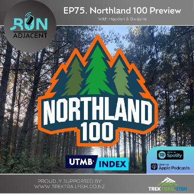 Northland 100 Preview