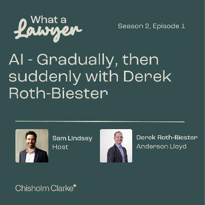 AI - Gradually, then suddenly with Derek Roth-Biester