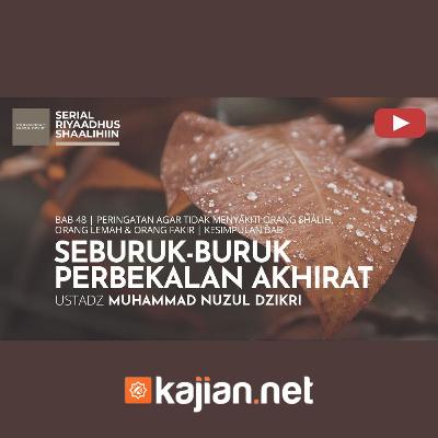 1772. Seburuk buruk Perbekalan Akhirat - Ustadz Muhammad Nuzul Dzikri, Lc.