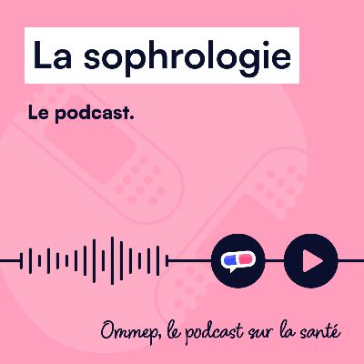 59 : La sophrologie 59 : La sophrologie