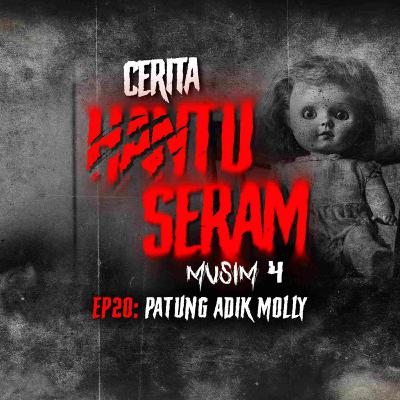 Patung Adik Molly | Cerita Hantu Seram S4EP20
