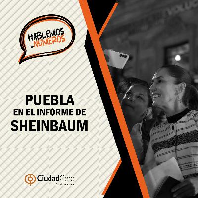 Puebla en el Informe de Sheinbaum Puebla en el Informe de Sheinbaum