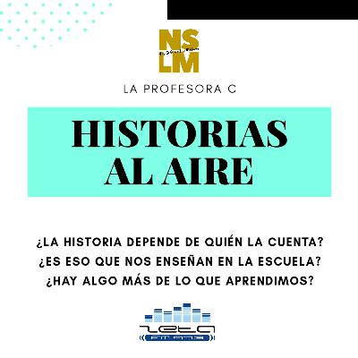 Historias al Aire - Mitos y Curiosidades sobre el 25 de Mayo Historias al Aire - Mitos y Curiosidades sobre el 25 de Mayo