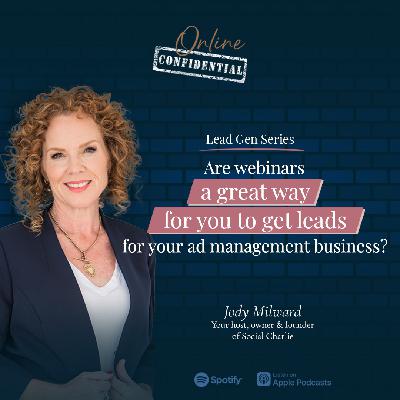 Are webinars a great way for you to get leads for your ad management business?
