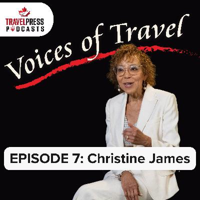 Voices of Travel – EPISODE 7: Christine James Voices of Travel – EPISODE 7: Christine James
