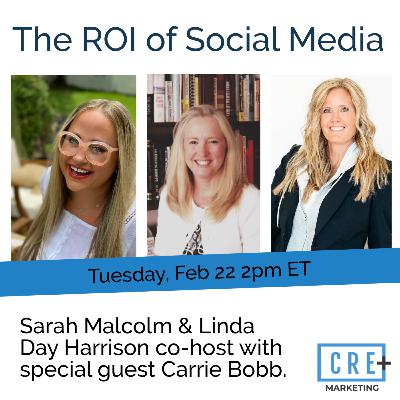 CREMarketing - The ROI of Social Media featuring Carrie Bobb