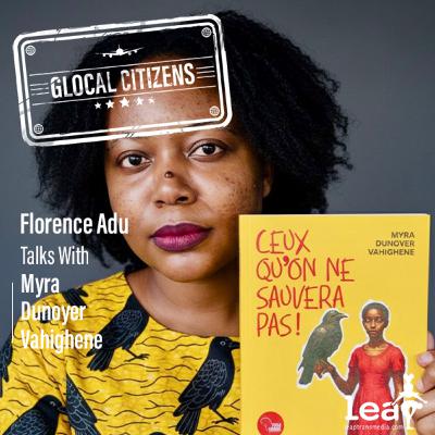Episode 289: When Activism Writes the Story with Myra Vahighene