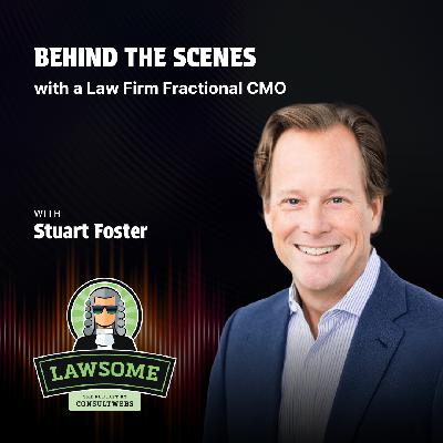 Behind the Scenes with a Law Firm Fractional CMO Behind the Scenes with a Law Firm Fractional CMO