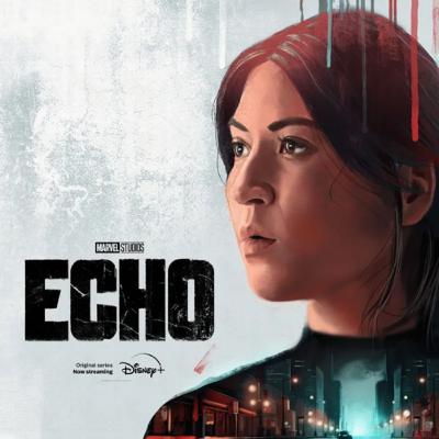 Marvel’s Echo