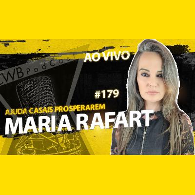 MARIA RAFART [PSICÓLOGA E CRIADORA DE CONTEÚDO] - CURITIBA PODCAST #179