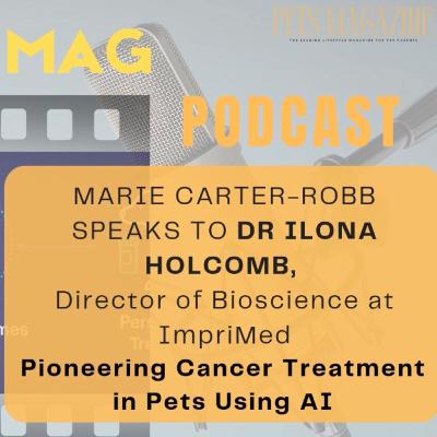 Episode 3: AI, Cancer & The Future Of Pet Care With Dr Ilona Holcomb Episode 3: AI, Cancer & The Future Of Pet Care With Dr Ilona Holcomb