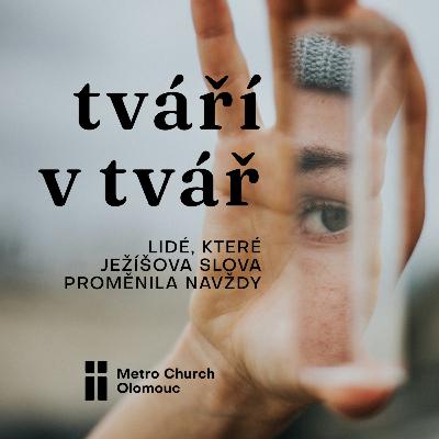 Nová víra - Tváří v tvář #4