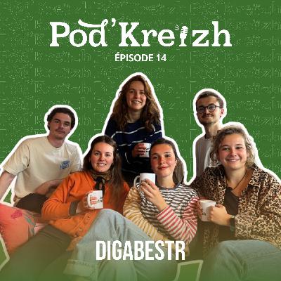 POD'KREIZH #14 - Digabestr