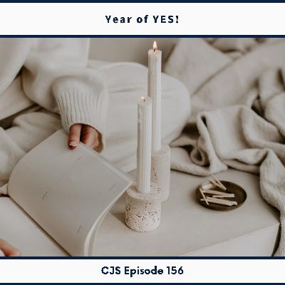 Ep #156: Year of YES Ep #156: Year of YES