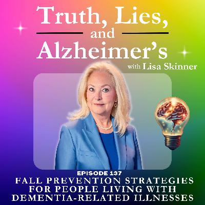 Fall Prevention Strategies for People Living with Dementia-Related Illnesses