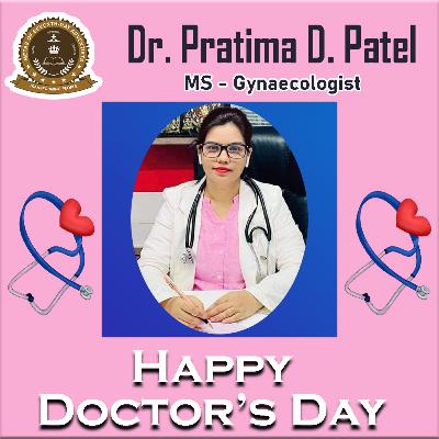 National Doctorโs Day 2021 | Gynaecologist Dr. Pratima D. Patel Career Advice to All the Students | METAS, Vyara National Doctorโs Day 2021 | Gynaecologist Dr. Pratima D. Patel Career Advice to All the Students | METAS, Vyara