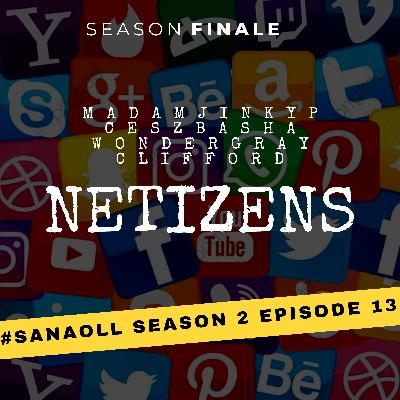 #SanaOLL S02E13 Season Finale