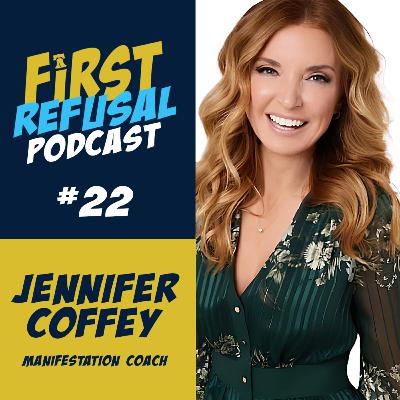 #22 — Manifestation Coach Jennifer Coffey