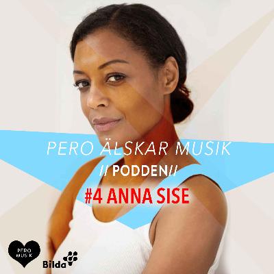 #4: Anna Sise #4: Anna Sise
