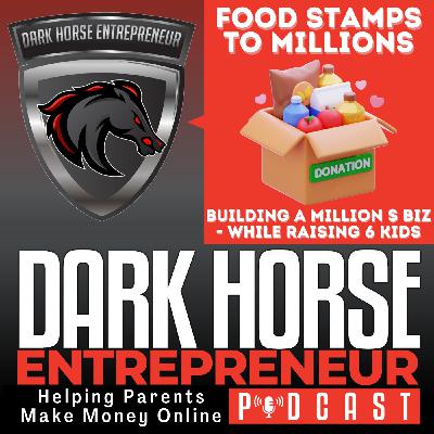 EP 508 From Food Stamps to Freedom How A Mom Built a Multi-Million Dollar Business While Raising 6 Children