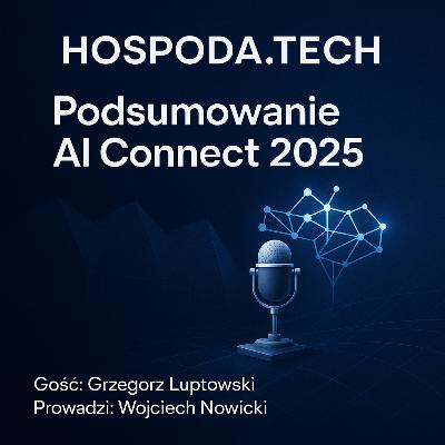 12. Podsumowanie AI-Connect 2025 12. Podsumowanie AI-Connect 2025