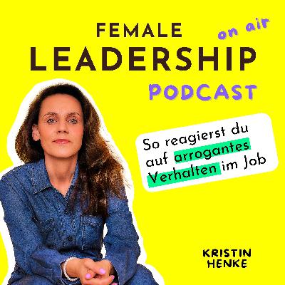 #78 Arrogante Kommentare im Meeting? So gehst du damit um