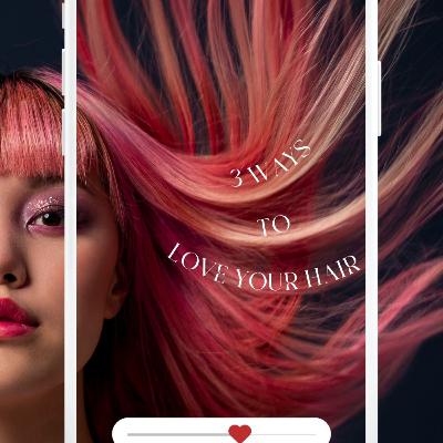 3 Ways to Love your Hair!