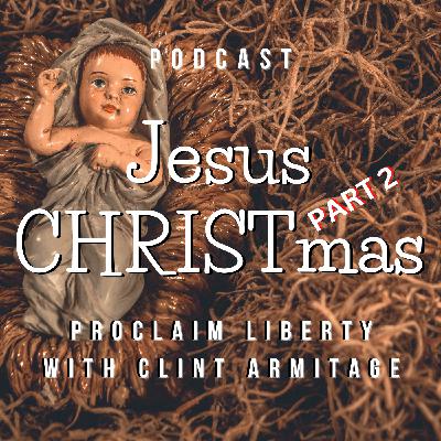 Jesus CHRISTmas Part 2 Jesus CHRISTmas Part 2